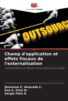 Paperback Champ d'application et effets fiscaux de l'externalisation [French] Book