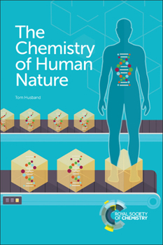 Paperback Chemistry of Human Nature Book