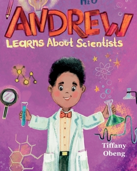 Paperback Andrew Learns about Scientists: Career Book for Kids (STEM Children's Book) Book