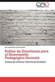 Paperback Estilos de Enseñanza para el Desempeño Pedagógico Docente [Spanish] Book