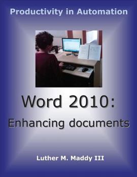 Paperback Word 2010: Enhancing Documents Book