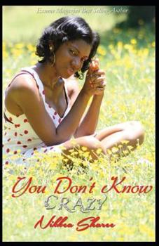 Paperback You Don't Know Crazy Book