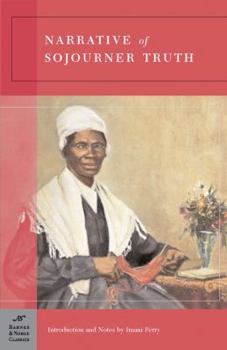 Paperback Narrative of Sojourner Truth (Barnes & Noble Classics Series) Book