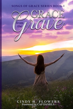 Paperback Grace From the Grave: Songs of Grace Book 1 Book