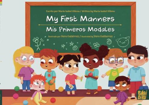 Hardcover My First Manners / Mis Primeros Modales Book