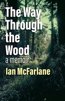 Paperback The Way Through the Wood: A memoir Book