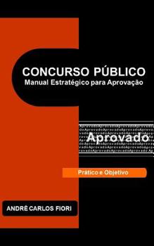 Paperback Concurso Público: Manual Estratégico Para Aprovação [Portuguese] Book