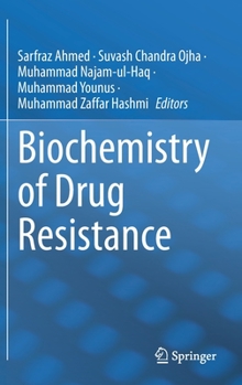 Hardcover Biochemistry of Drug Resistance Book