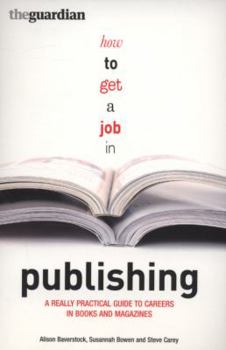 Paperback How to Get a Job in Publishing Book