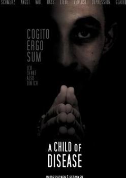 Paperback A Child of Desease: Impressionen & Gedanken [German] Book