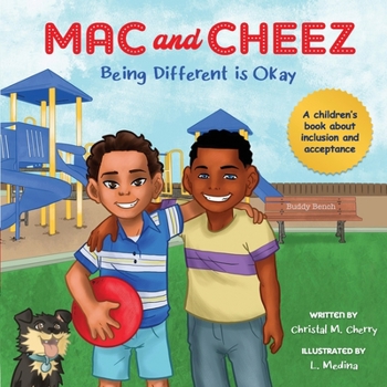 Paperback Mac and Cheez: Being Different is Okay Book