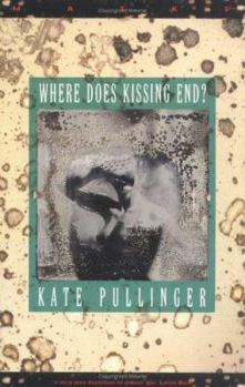 Paperback Where Does Kissing End? Book