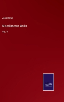 Hardcover Miscellaneous Works: Vol. V Book