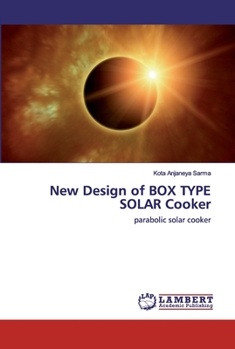 Paperback New Design of BOX TYPE SOLAR Cooker Book