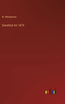 Hardcover Sunshine for 1874 Book