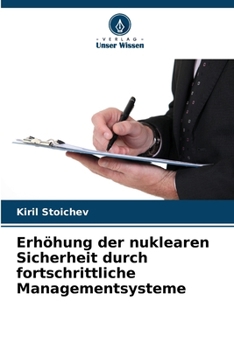 Paperback Erhöhung der nuklearen Sicherheit durch fortschrittliche Managementsysteme [German] Book