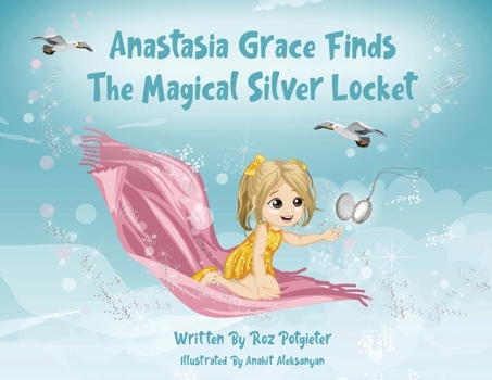 Paperback Anastasia Grace Finds The Magical Silver Locket Book