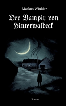 Paperback Der Vampir von Hinterwaldeck [German] Book
