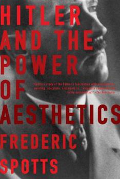 Paperback Hitler and the Power of Aesthetics Book