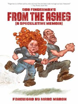 Paperback From the Ashes: A Speculative Graphic Memoir Book