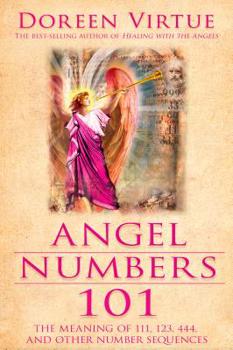 Paperback Angel Numbers 101: The Meaning of 111, 123, 444, and Other Number Sequences Book