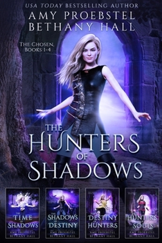 Paperback The Hunters of Shadows: The Chosen: Books 1-4 Book