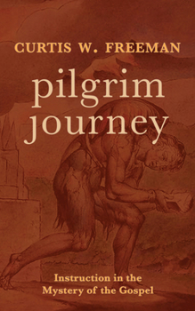 Hardcover Pilgrim Journey: Instruction in the Mystery of the Gospel Book