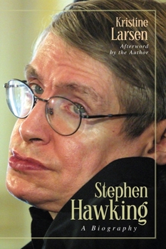 Stephen Hawking: A Biography - Book  of the Greenwood Biographies
