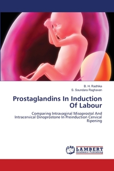 Paperback Prostaglandins In Induction Of Labour Book