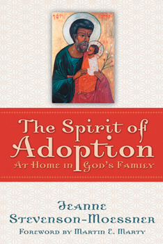 Paperback The Spirit of Adoption: At Home in God's Family Book