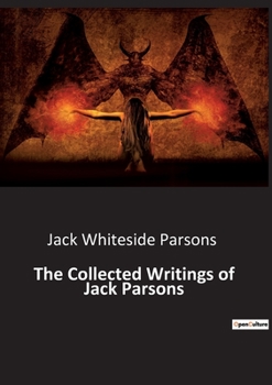 Paperback The Collected Writings of Jack Parsons Book