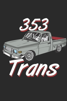 353 Trans: IFA DDR Wartburg Trans 353 Ostblock Erichs Erben Kult Notizbuch (German Edition)