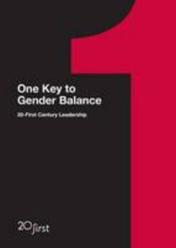 Paperback 1 Key to Gender Balance : Leadership: 20-First Century Leadership Book