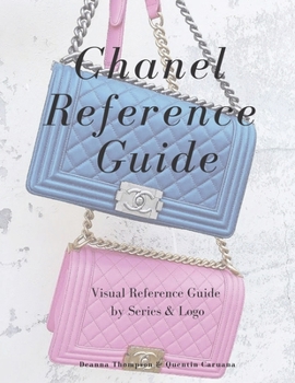 Paperback Chanel Reference Guide: Visual Reference Guide by Series & Logo Book