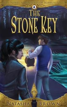 The Stone Key - Book #2 of the Novel Adventures of Nimrod Vale