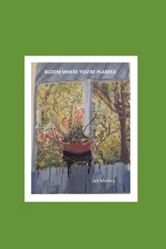 Paperback Bloom Where You're Planted Book