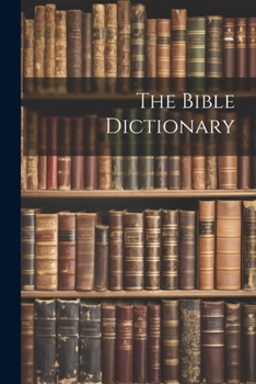 Paperback The Bible Dictionary Book