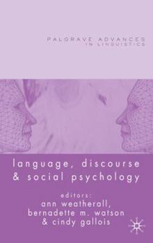 Hardcover Language, Discourse and Social Psychology Book