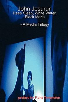 Paperback John Jesurun: A Media Trilogy Book