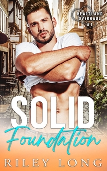 Paperback Solid Foundation: Heartland Overhaul book 1 Book