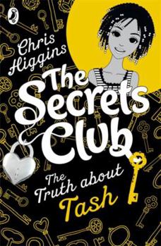The Truth about Tash - Book #2 of the Secrets Club