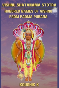 Paperback Vishnu Shatanama Stotra: Hundred Names of Vishnu from Padmapurana Book