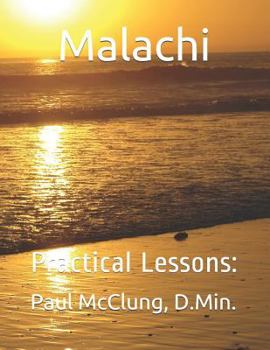 Paperback Malachi: Practical Lessons: Book
