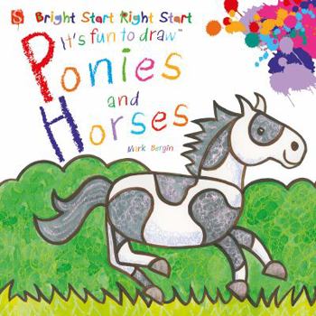 Paperback Ponies and Horses (It's Fun to Draw...) Book