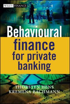 Hardcover Behavioural Finance for Private Banking (The Wiley Finance Series) Book