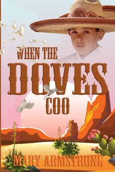 When the Doves Coo: A Prequel to The Two Valleys Series