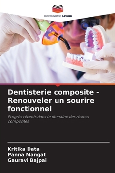 Paperback Dentisterie composite - Renouveler un sourire fonctionnel [French] Book