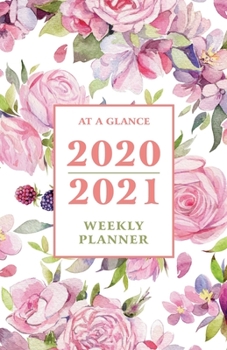 Paperback At a Glance 2020-2021 Weekly Planner: Pink Floral 2 Year / 24 Month Pocket Planner for Purse - Jan 2020 - Dec 2021 Calendar - Size: 5.5" x 8.5" Book