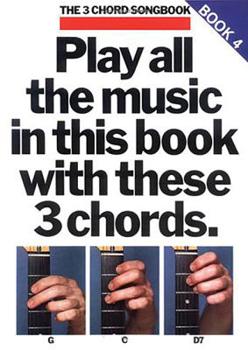 Paperback Play All the Music in This Book with These 3 Chords: G, C, D7: The 3-Chord Songbook Series - Book 4 Book