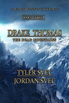 The Dead Mountains (Drake Thomas)